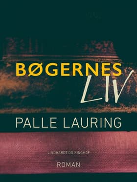 Bøgernes liv af Palle Lauring
