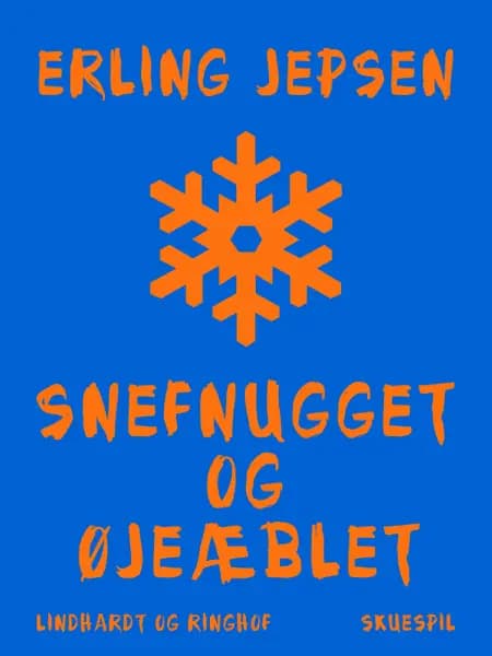 Snefnugget og øjeæblet af Erling Jepsen