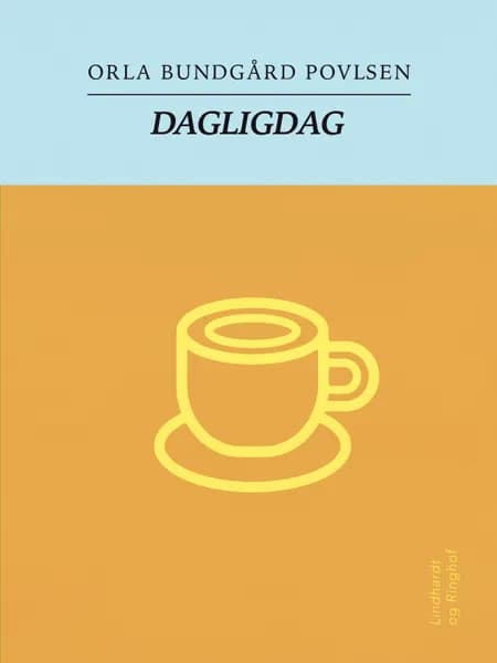 Dagligdag af Orla Bundgård Povlsen