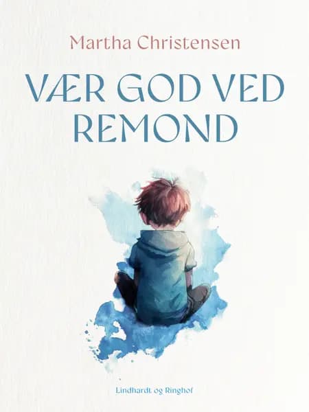 Vær god ved Remond af Martha Christensen