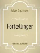 Fortællinger af Holger Drachmann