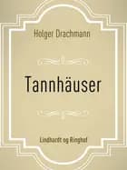 Tannhäuser af Holger Drachmann
