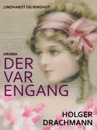 Der var engang