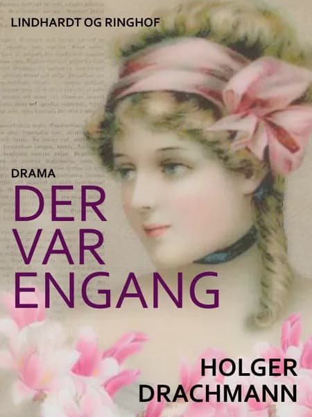 Der var engang af Holger Drachmann
