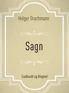 Sagn af Holger Drachmann