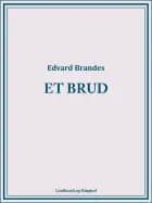 Et brud af Edvard Brandes