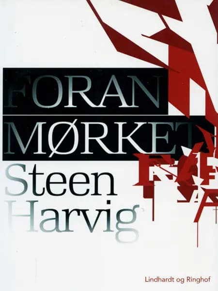 Foran mørket af Steen Harvig