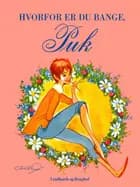 Hvorfor er du bange, Puk? af Lisbeth Werner