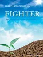 Fighter: At kæmpe med OCD, sorg og systemet af Lisbeth Gade Mikkelsen