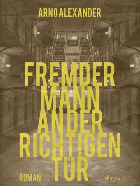 Fremder Mann an der richtigen Tür af Arno Alexander