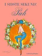 I sidste sekund! Puk af Lisbeth Werner