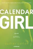 Calendar Girl: April af Audrey Carlan