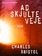 Ad skjulte veje af Charles Bristol