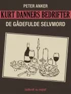 Kurt Danners bedrifter