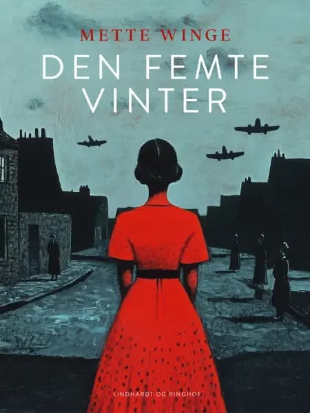 Den femte vinter af Mette Winge