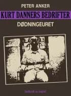 Kurt Danners bedrifter: Dødningeuret