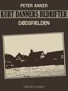 Kurt Danners bedrifter: Dødsfælden