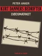Kurt Danners bedrifter: Dødsmærket