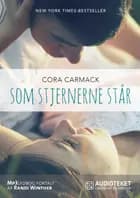 Som stjernerne står af Cora Carmack