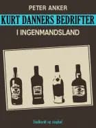 Kurt Danners bedrifter: I Ingenmandsland