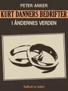 Kurt Danners bedrifter: I åndernes verden
