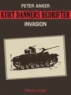 Kurt Danners bedrifter: Invasion