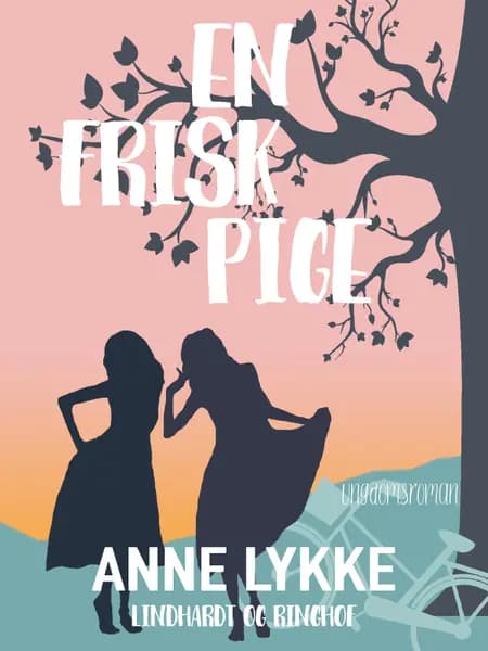 En frisk pige af Anne Lykke