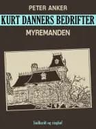 Kurt Danners bedrifter: Myremanden