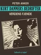 Kurt Danners bedrifter: Verdens fjende