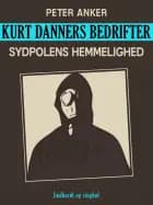 Kurt Danners bedrifter: Sydpolens hemmelighed