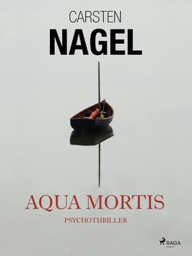 Aqua Mortis af Carsten Nagel