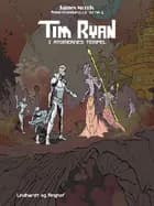 Tim Ryan i atomernes tempel - Raketeskadrille 34 nr. 2 af James Morris