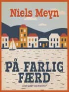 På farlig færd