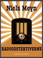Radiodetektiverne af Niels Meyn