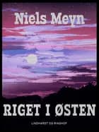 Riget i Østen af Niels Meyn