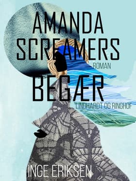 Amanda Screamers begær af Inge Eriksen