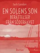 En solens son : berättelser från Söderhavet
