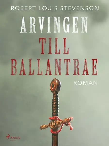 Arvingen till Ballantrae af Robert Louis Stevenson