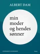 Min moder og hendes sønner