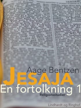 Jesaja. En fortolkning 1 af Aage Bentzen