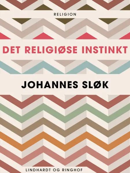 Det religiøse instinkt af Johannes Sløk