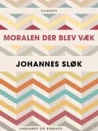 Moralen der blev væk