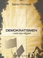 Demokratismen - vores nye religion