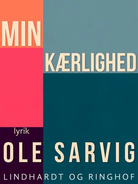 Min kærlighed af Ole Sarvig