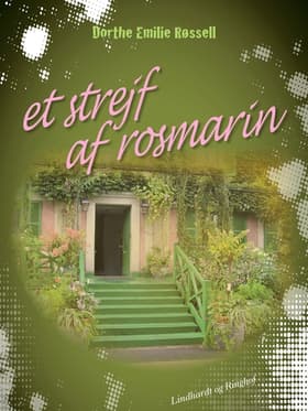 et strejf af rosmarin af Dorthe Emilie Røssell