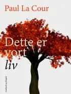 Dette er vort liv