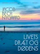 Livets dræt og dødens