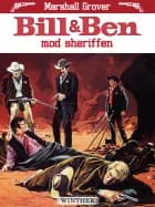 Bill & Ben mod sheriffen