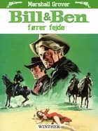 Bill og Ben fører fejde af Marshall Grover