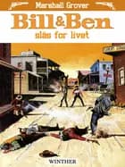 Bill og Ben slås for livet af Marshall Grover